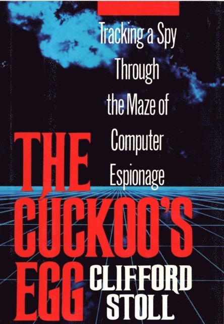 Clifford Stoll - CUCKOO'S EGG, E-bok