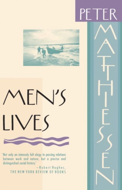 Peter Matthiessen - Men's Lives, E-bok