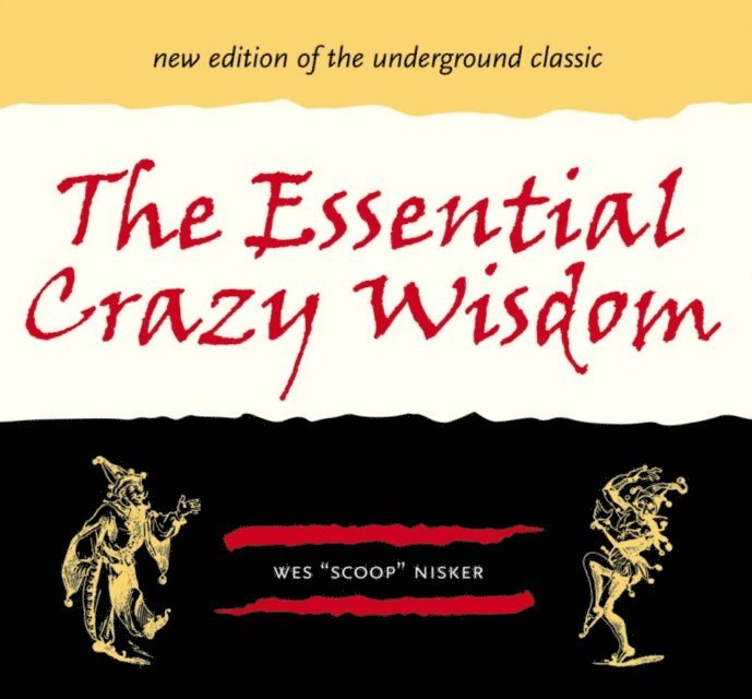 Wes Nisker - Essential Crazy Wisdom, E-bok
