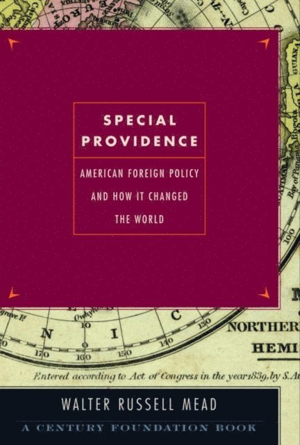 Walter Russell Mead - Special Providence, E-bok