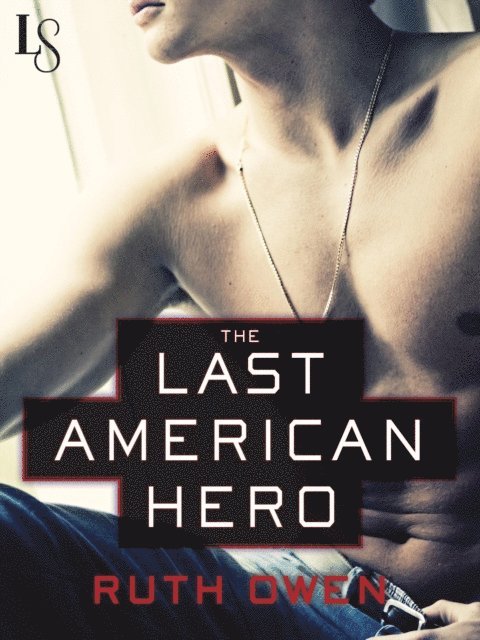 Ruth Owen - Last American Hero, E-bok