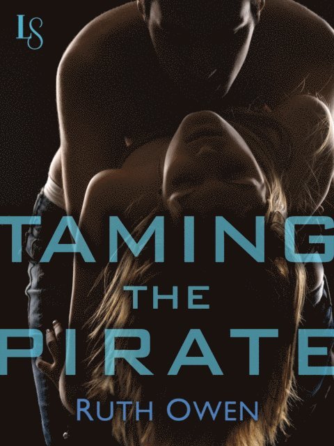 Ruth Owen - Taming the Pirate, E-bok