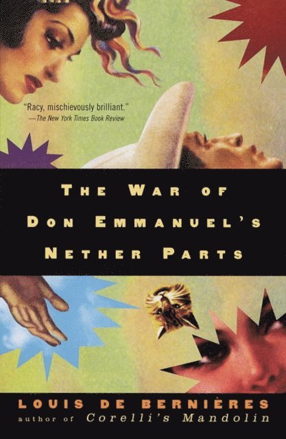 Louis de Bernieres - War of Don Emmanuel's Nether Parts, E-bok
