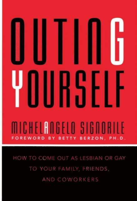 Michelangelo Signorile - Outing Yourself, E-bok