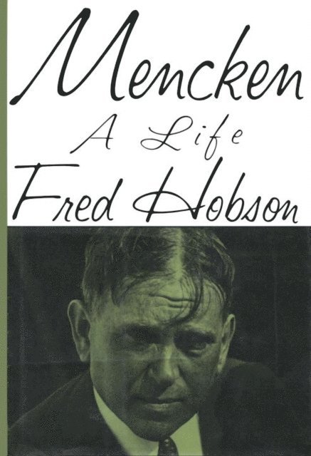 Fred Hobson - Mencken, E-bok