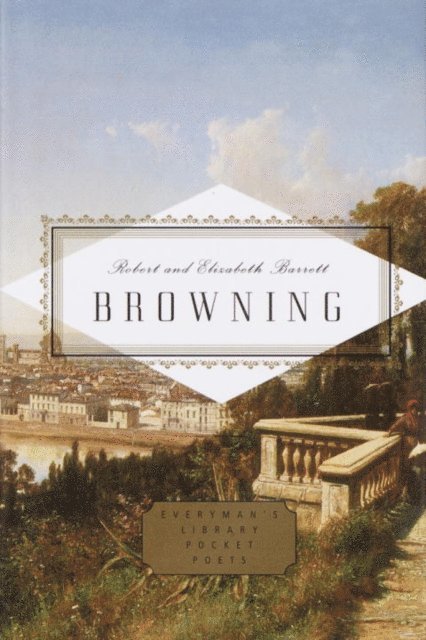 Elizabeth Barrett Browning, Robert Browning, Peter Washington - Browning: Poems, E-bok