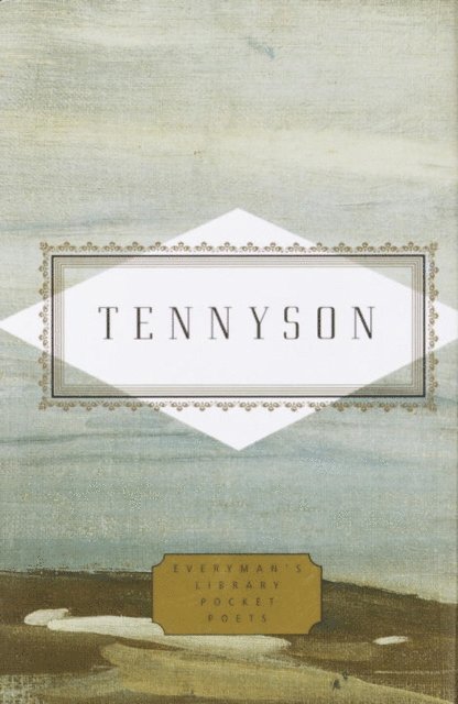 Lord Alfred Tennyson, Peter Washington - Tennyson: Poems, E-bok