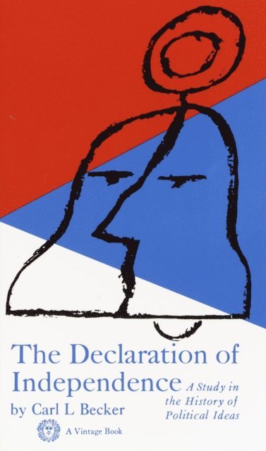 Carl L. Becker - Declaration of Independence, E-bok