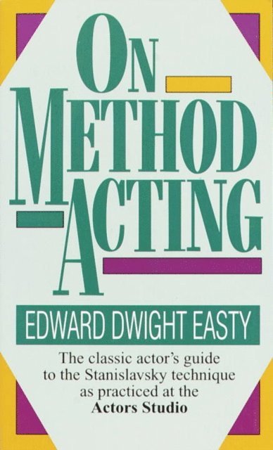 Edward Dwight Easty - On Method Acting, E-bok