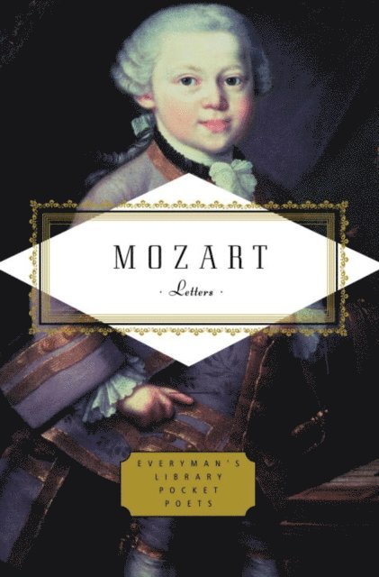 Wolfgang Amadeus Mozart, Peter Washington, Michael Rose - Mozart: Letters, E-bok