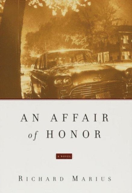 Richard Marius - Affair of Honor, E-bok