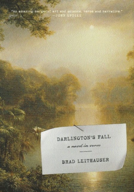 Brad Leithauser - Darlington's Fall, E-bok. Tillgänglighet: Lägg i varukorg