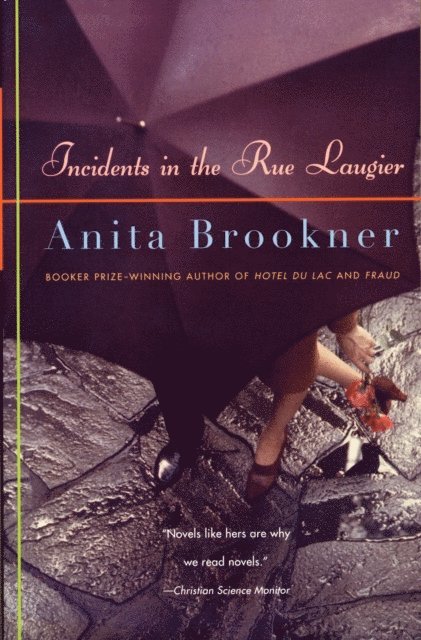 Anita Brookner - Incidents in the Rue Laugier, E-bok