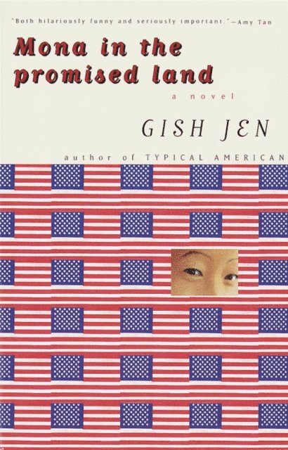Gish Jen - Mona in the Promised Land, E-bok