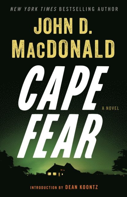 John D. MacDonald - Cape Fear, E-bok