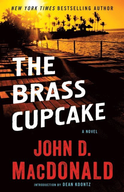 John D. MacDonald - Brass Cupcake, E-bok
