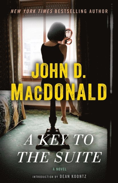 John D. MacDonald - Key to the Suite, E-bok
