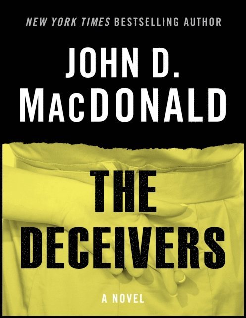 John D. MacDonald - Deceivers, E-bok