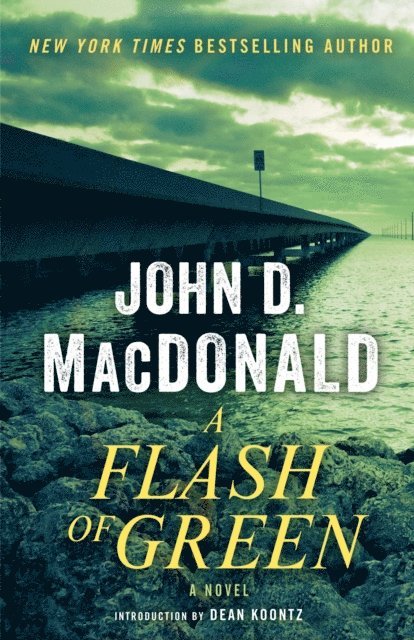 John D. MacDonald - Flash of Green, E-bok