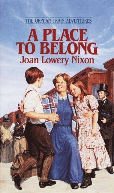 Joan Lowery Nixon - Place to Belong, E-bok