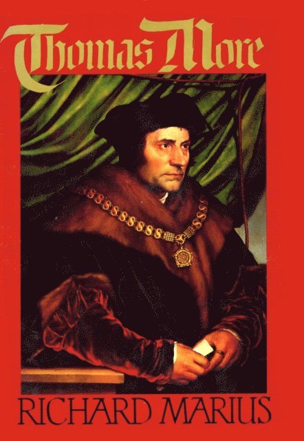 Richard Marius - Thomas More, E-bok