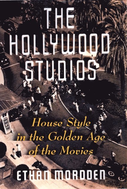 Ethan Mordden - Hollywood Studios, E-bok