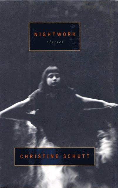 Christine Schutt - Nightwork, E-bok
