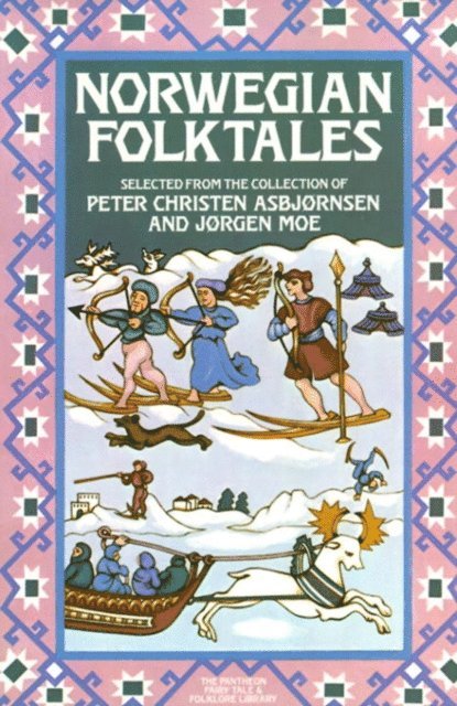 Jorgen Moe, Peter Christen Asbjornsen - Norwegian Folk Tales, E-bok