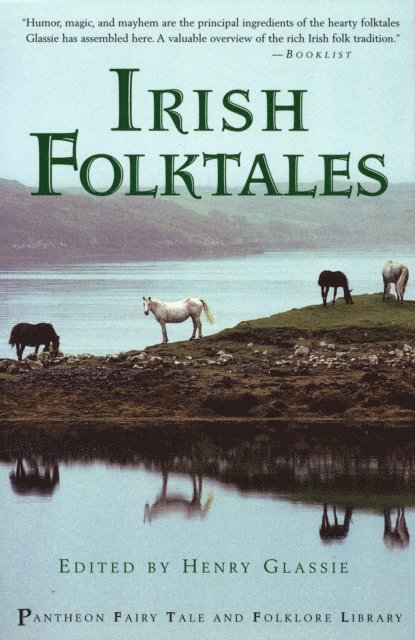 Henry Glassie - Irish Folk Tales, E-bok