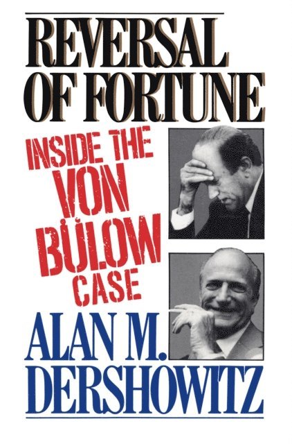 Alan Dershowitz - Reversal of Fortune, E-bok