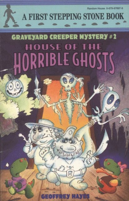 Geoffrey Hayes - House of the Horrible Ghosts, E-bok