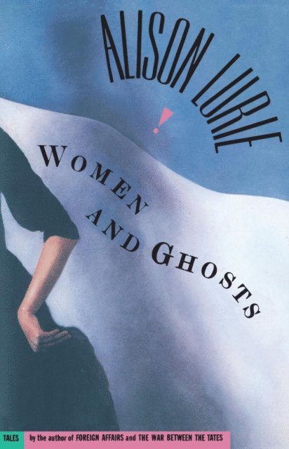 Alison Lurie - Women and Ghosts, E-bok. Tillgänglighet: Lägg i varukorg
