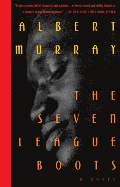 Albert Murray - Seven League Boots, E-bok