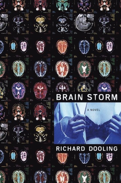 Richard Dooling - Brain Storm, E-bok