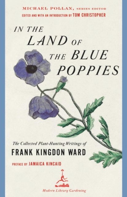 Frank Kingdon Ward, Tom Christopher - In the Land of the Blue Poppies, E-bok