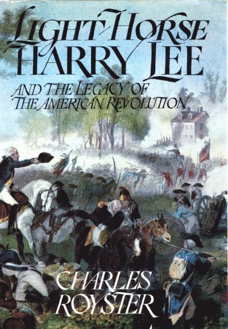 Charles Royster - Light-Horse Harry Lee, E-bok