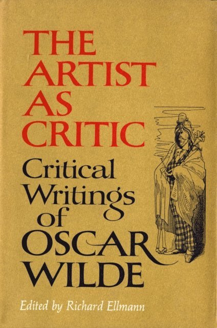 Oscar Wilde, Richard Ellmann - Artist As Critic, E-bok