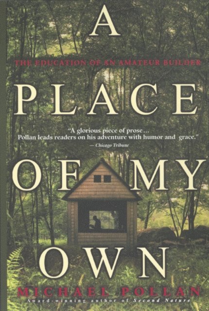 Michael Pollan - Place of My Own, E-bok