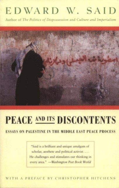 Edward W. Said - Peace And Its Discontents, E-bok