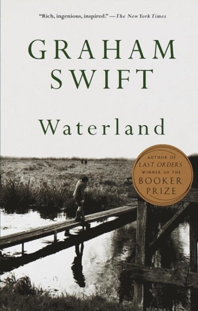 Graham Swift - Waterland, E-bok