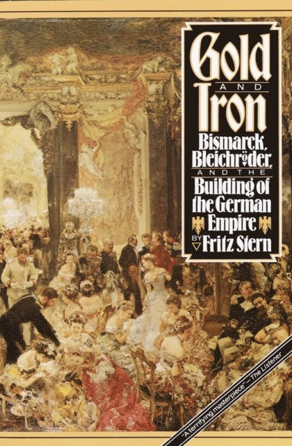 Fritz Stern - Gold and Iron, E-bok