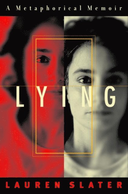 Lauren Slater - Lying, E-bok