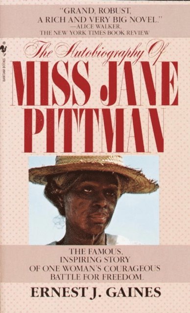 Ernest J. Gaines - Autobiography of Miss Jane Pittman, E-bok