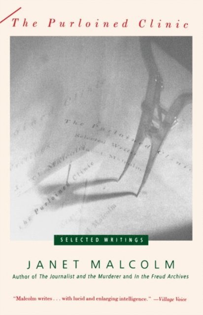 Janet Malcolm - Purloined Clinic, E-bok