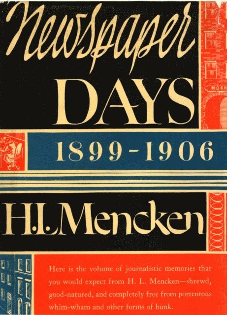 H.L. Mencken - Newspaper Days, E-bok