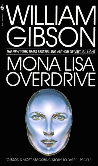 William Gibson - Mona Lisa Overdrive, E-bok