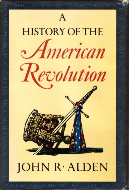 John R. Alden - History of the American Revolution, E-bok