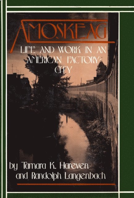 Tamara K. Hareven - Amoskeag, E-bok