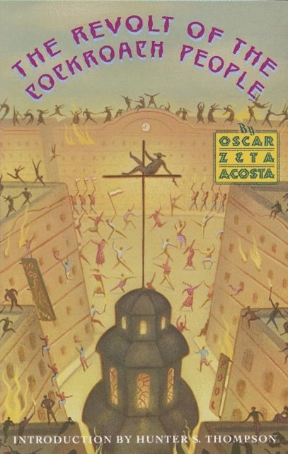 Oscar Zeta Acosta - Revolt of the Cockroach People, E-bok