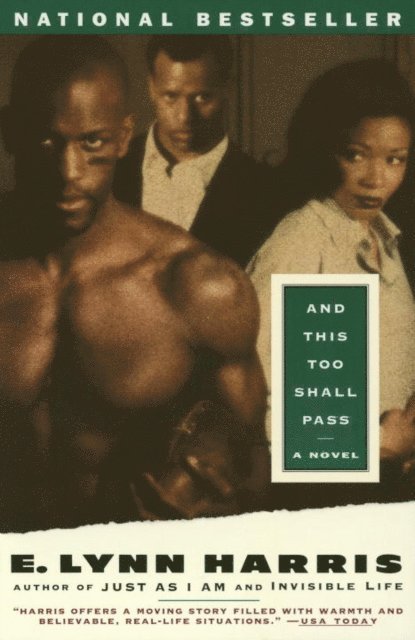 E. Lynn Harris - And This Too Shall Pass, E-bok